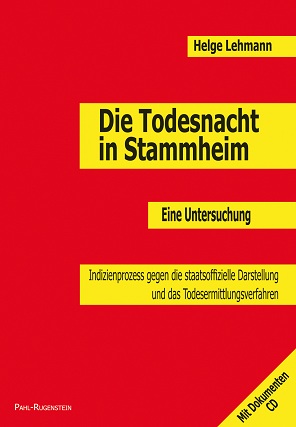 Die Todesnacht in Stammheim - Eine Untersuchung